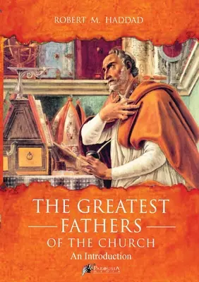 Les plus grands pères de l'Église - The Greatest Fathers of the Church