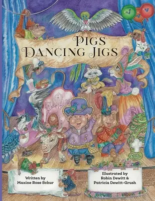 Les cochons dansent la gigue - Pigs Dancing Jigs