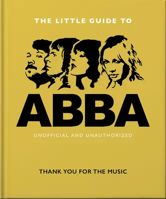 Le Petit Guide d'Abba : Merci pour la musique - The Little Guide to Abba: Thank You for the Music