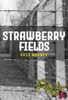 Les champs de fraises - Strawberry Fields