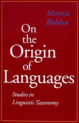 L'origine des langues : Études de taxonomie linguistique - On the Origin of Languages: Studies in Linguistic Taxonomy