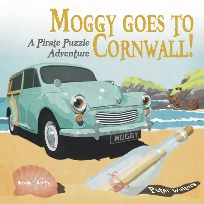 Moggy va en Cornouailles - Une aventure de puzzle pirate - Moggy goes to Cornwall - A Pirate Puzzle Adventure