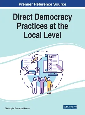 Pratiques de démocratie directe au niveau local - Direct Democracy Practices at the Local Level