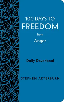 100 jours pour se libérer de la colère : Un dévouement quotidien - 100 Days to Freedom from Anger: Daily Devotional