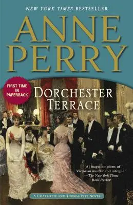 Dorchester Terrace : Un roman de Charlotte et Thomas Pitt - Dorchester Terrace: A Charlotte and Thomas Pitt Novel