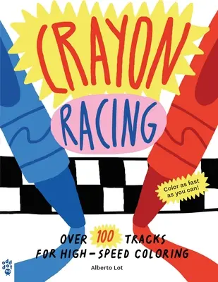 Crayon Racing : Plus de 100 pistes à colorier à grande vitesse - Crayon Racing: Over 100 Tracks for High-Speed Coloring