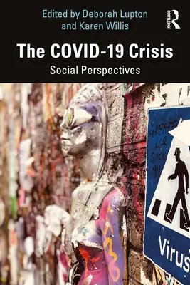 La crise du COVID-19 : Perspectives sociales - The COVID-19 Crisis: Social Perspectives