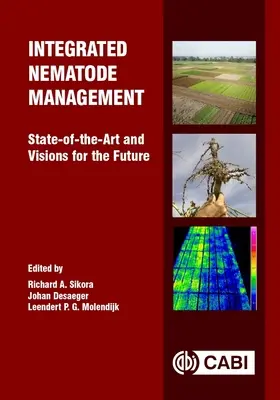 Gestion intégrée des nématodes : État des lieux et perspectives d'avenir - Integrated Nematode Management: State-Of-The-Art and Visions for the Future