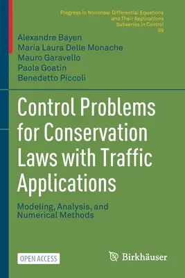 Problèmes de contrôle pour les lois de conservation avec applications au trafic : Modélisation, analyse et méthodes numériques - Control Problems for Conservation Laws with Traffic Applications: Modeling, Analysis, and Numerical Methods