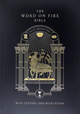 La Bible Parole en feu (Volume II) : Actes, Lettres et Apocalypse Livre de poche - The Word on Fire Bible (Volume II): Acts, Letters and Revelation Paperback