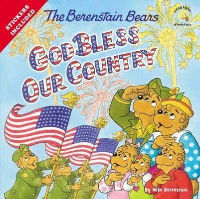 Les Oursons de Berenstain Dieu bénisse notre pays - The Berenstain Bears God Bless Our Country