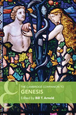 Le Cambridge Companion de la Genèse - The Cambridge Companion to Genesis