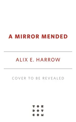 Un miroir réparé - A Mirror Mended