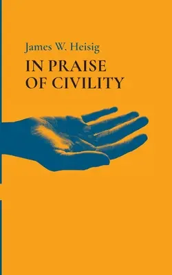 Éloge de la civilité - In Praise of Civility