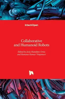 Robots collaboratifs et humanoïdes - Collaborative and Humanoid Robots