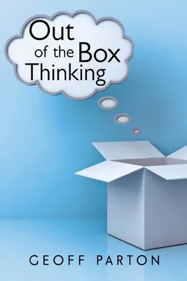 Penser autrement - Out of the Box Thinking