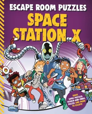 Casse-tête de la salle d'évasion : La station spatiale X - Escape Room Puzzles: Space Station X