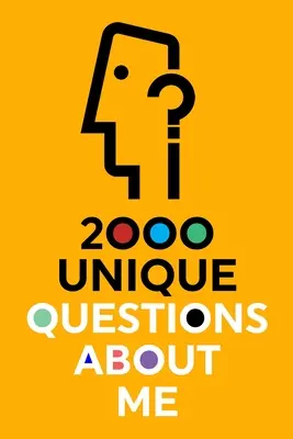 2000 questions uniques sur moi - 2000 Unique Questions About Me