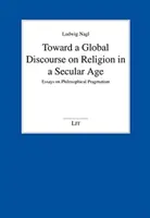 VERS UN DISCOURS GLOBAL SUR LA RELIGION EN - TOWARD A GLOBAL DISCOURSE ON RELIGION IN