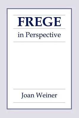 Frege en perspective - Frege in Perspective