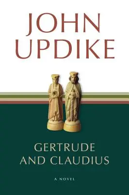 Gertrude et Claudius - Gertrude and Claudius