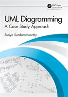 Diagramme UML : Une approche par étude de cas - UML Diagramming: A Case Study Approach