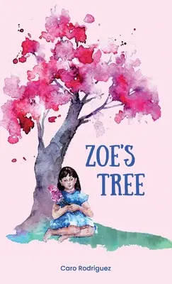 L'arbre de Zoé - Zoe's Tree