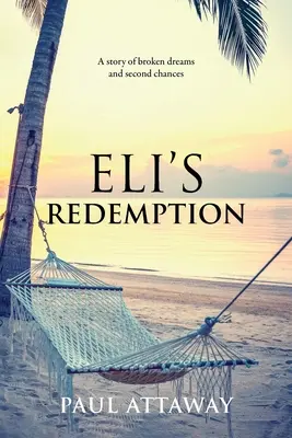 La rédemption d'Eli - Eli's Redemption