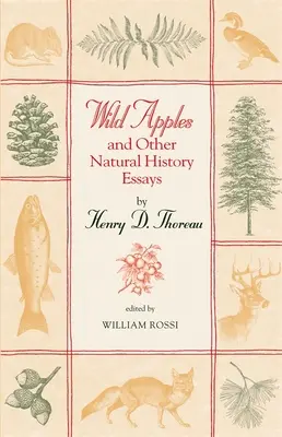 Pommes sauvages et autres essais d'histoire naturelle - Wild Apples and Other Natural History Essays