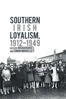 Loyalisme sud-irlandais, 1912-1949 - Southern Irish Loyalism, 1912-1949