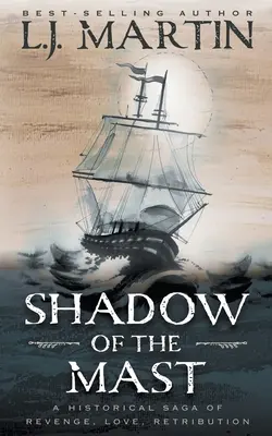 L'ombre du mât - Shadow of the Mast