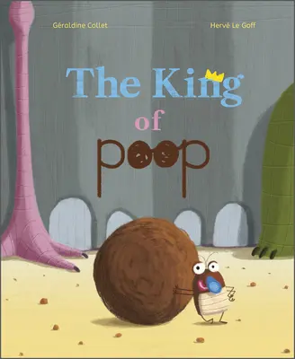 Le roi de la crotte - The King of Poop