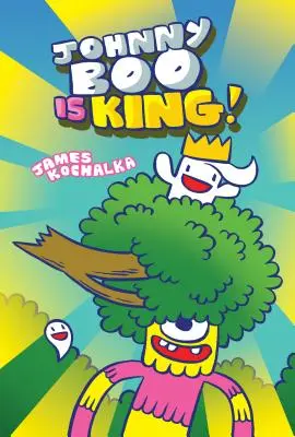 Johnny Boo est roi (Johnny Boo Livre 9) - Johnny Boo Is King (Johnny Boo Book 9)