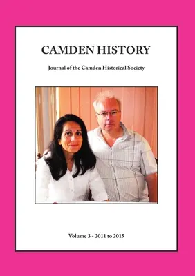 Histoire de Camden - Volume 3 - Camden History - Volume 3