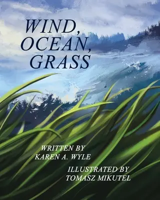 Vent, océan, herbe - Wind, Ocean, Grass