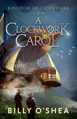 Un carole d'horlogerie - A Clockwork Carol