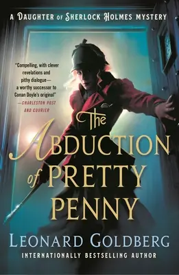 L'enlèvement de Pretty Penny : un mystère de la fille de Sherlock Holmes - The Abduction of Pretty Penny: A Daughter of Sherlock Holmes Mystery