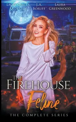 Le félin de la caserne : La série complète - The Firehouse Feline: The Complete Series