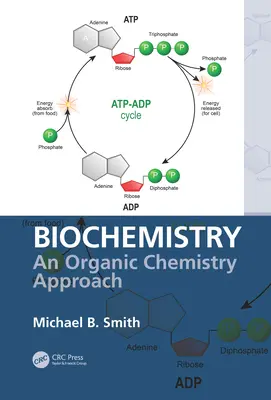La biochimie : Une approche de la chimie organique - Biochemistry: An Organic Chemistry Approach
