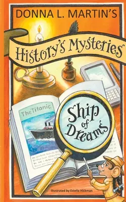 Mystères de l'histoire : Le bateau des rêves - History's Mysteries: Ship of Dreams