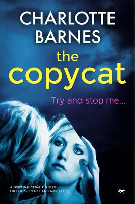 Le copycat : Un thriller policier captivant, plein de suspense et de mystère - The Copycat: A Gripping Crime Thriller Full of Suspense and Mystery
