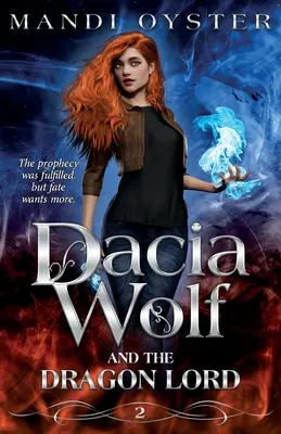 Dacia Wolf et le Seigneur Dragon - Dacia Wolf & the Dragon Lord