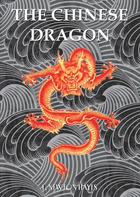 Le dragon chinois - The Chinese Dragon