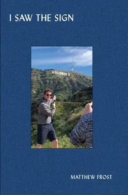 Matthew Frost : J'ai vu le signe - Matthew Frost: I Saw the Sign