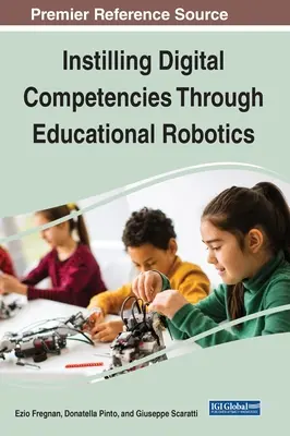 Instiller des compétences numériques grâce à la robotique éducative - Instilling Digital Competencies Through Educational Robotics