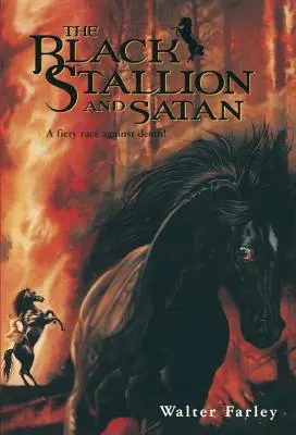 L'étalon noir et Satan - Black Stallion and Satan