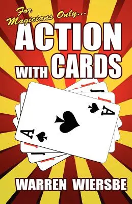 Pour les magiciens seulement : L'action avec les cartes - For Magicians Only: Action with Cards