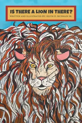 Y a-t-il un lion là-dedans&nbsp;? - Is There A Lion In There?