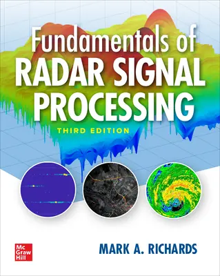 Principes fondamentaux du traitement des signaux radar, troisième édition - Fundamentals of Radar Signal Processing, Third Edition