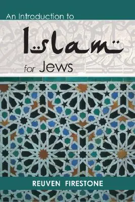 Une introduction à l'islam pour les juifs - An Introduction to Islam for Jews